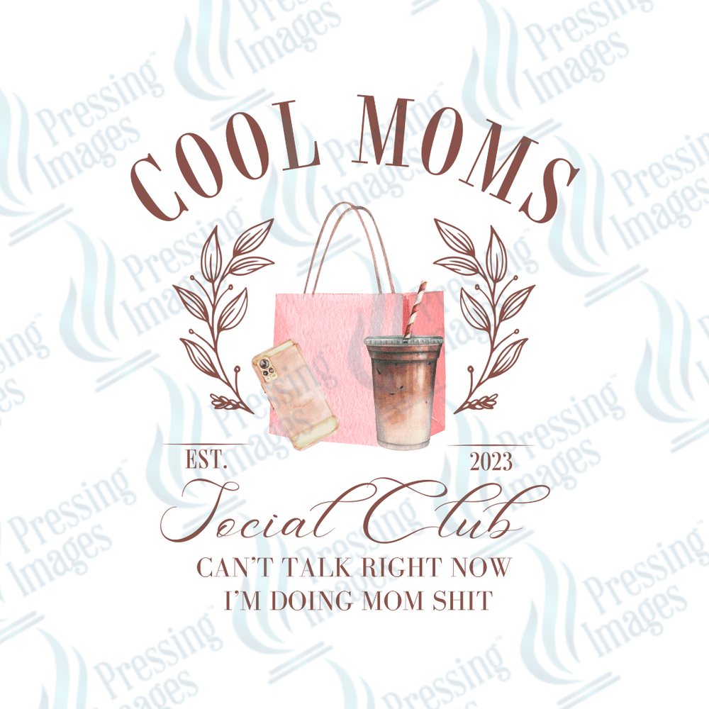 DTF 2821 Cool moms social club - Pressing Images