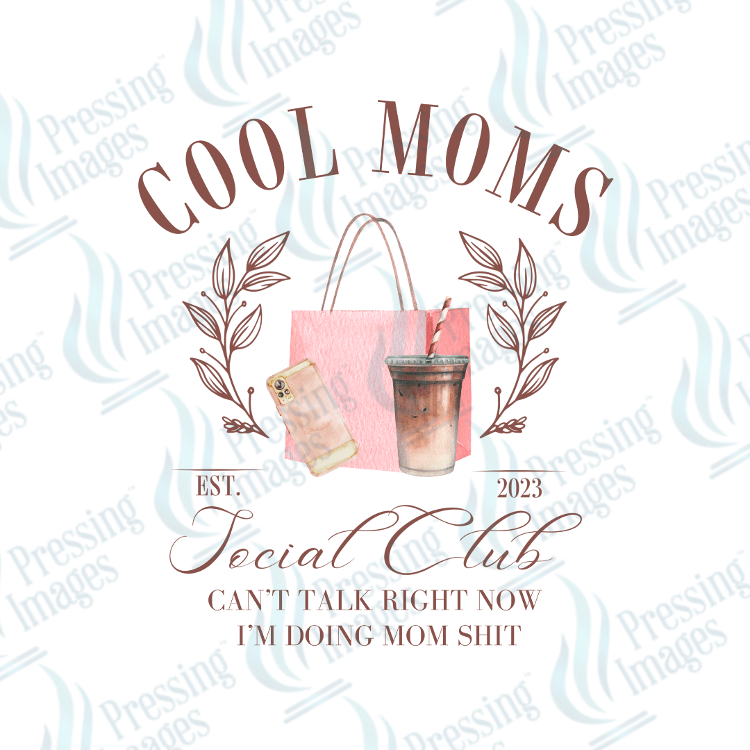 DTF 2821 Cool moms social club - Pressing Images