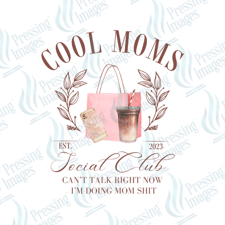 DTF 2821 Cool moms social club - Pressing Images