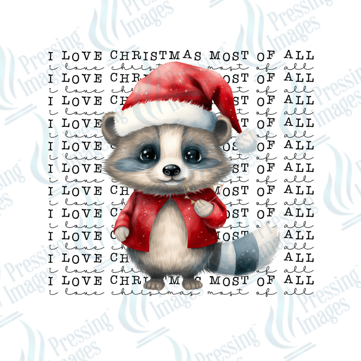 DTF 2841 Raccoon I love Christmas most of all - Pressing Images