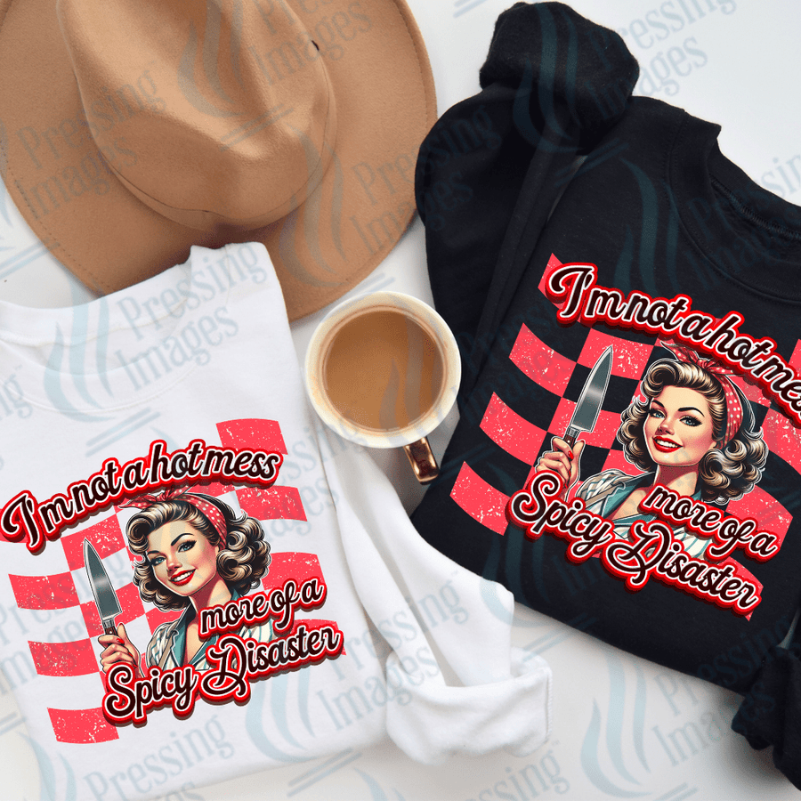 DTF 2897 I'm not a hot mess - Pressing Images