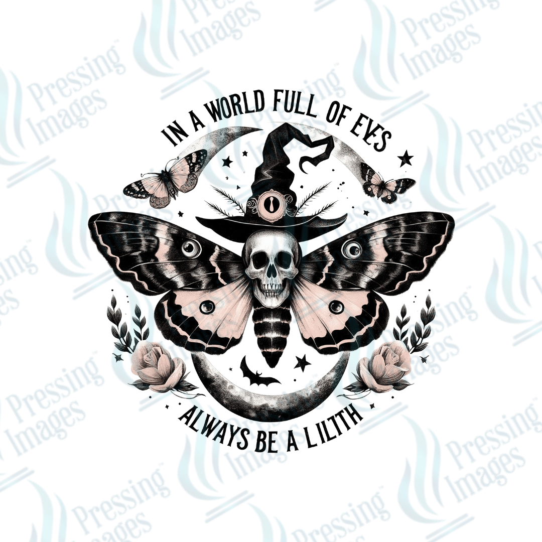 DTF 2915 Always be a Lilith - Pressing Images