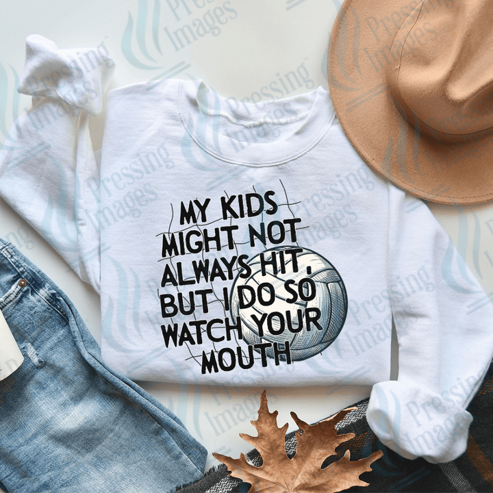 DTF 2947 My kids might not always hit - Pressing Images