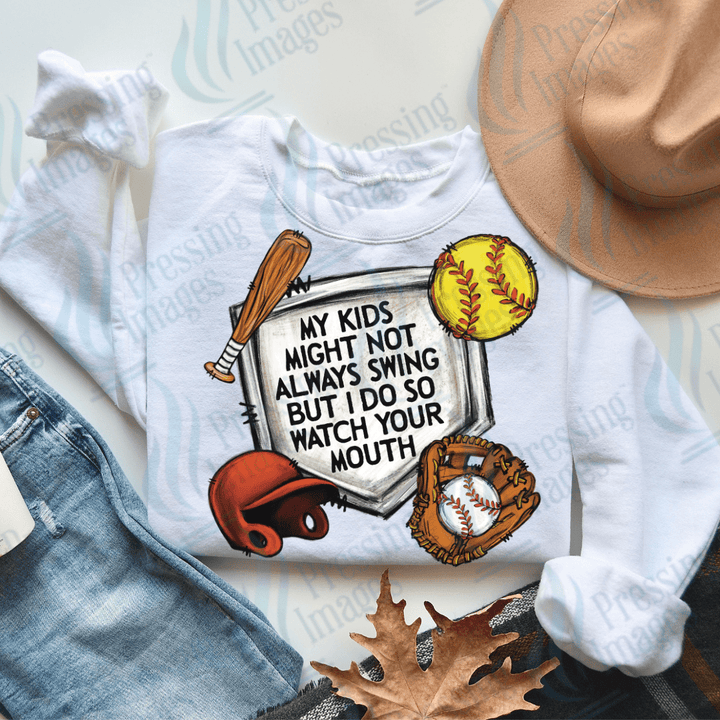 DTF 2948 My kids might not always swing - Pressing Images