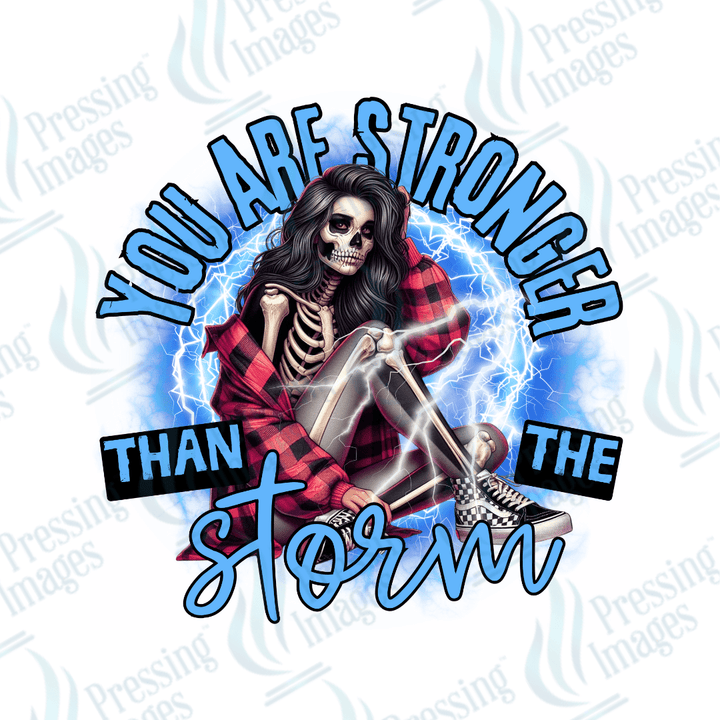 DTF 2959 You are stronger than the storm - Pressing Images