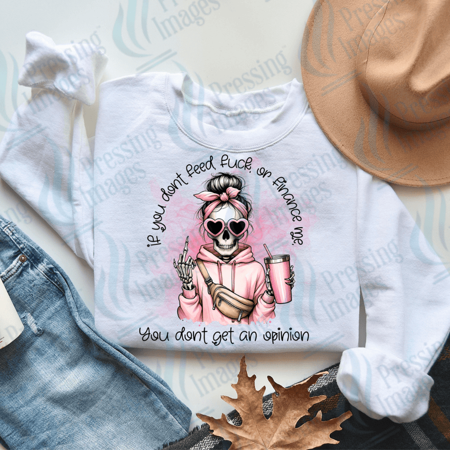 DTF 3000 If you don't feed fuck or finance me - Pressing Images