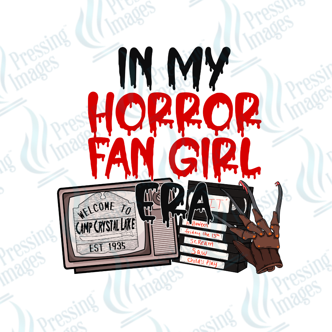 DTF 3010 In my horror fan girl - Pressing Images