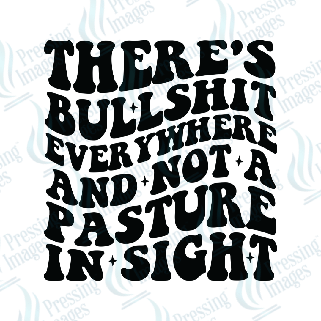 DTF 3051 Not a pasture in sight - Pressing Images