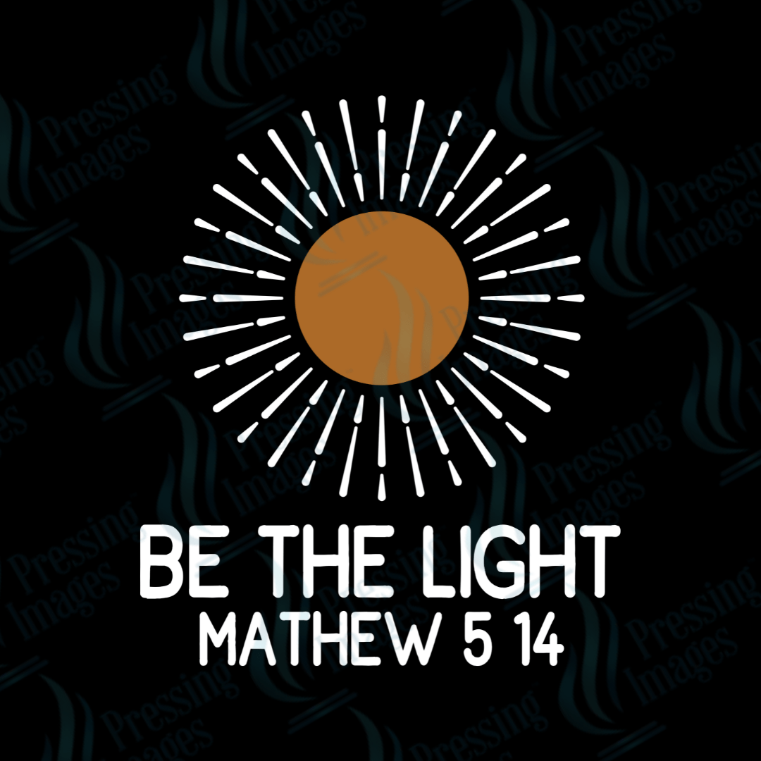 DTF 3054 Be the light - Pressing Images