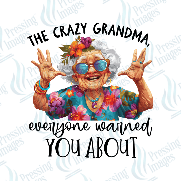 DTF 3161 Crazy Grandma - Pressing Images