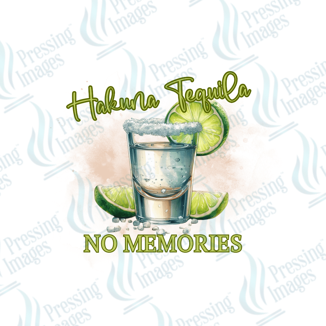 DTF 3177 Hakuna tequila - Pressing Images