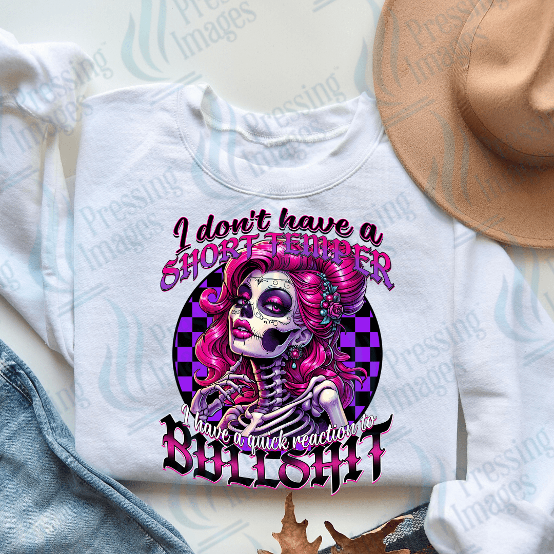 DTF 3187 I don't have a short temper - Pressing Images