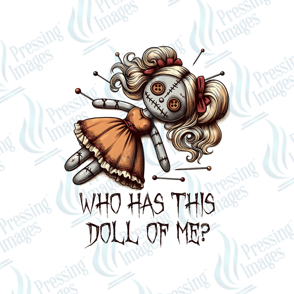 DTF 3201 Who has this doll of me - Pressing Images