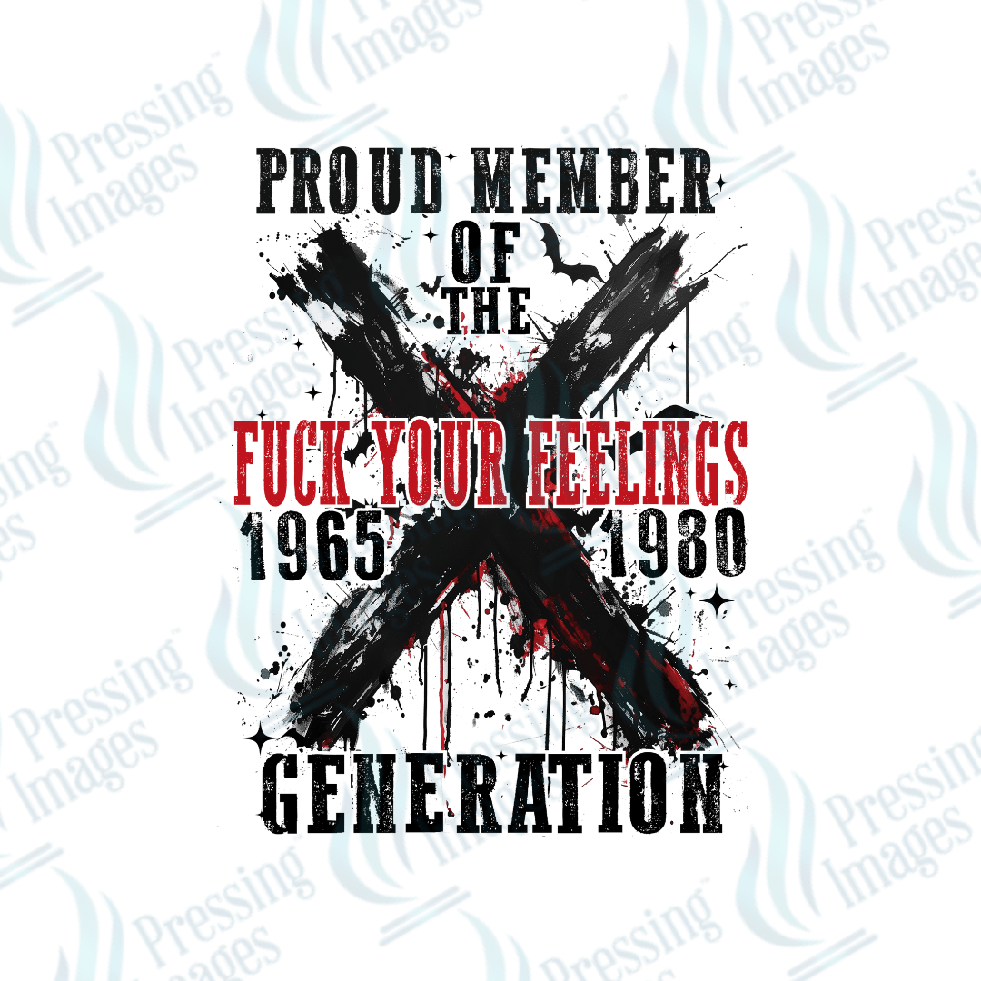 DTF 3220 Proud member of F your feelings - Pressing Images