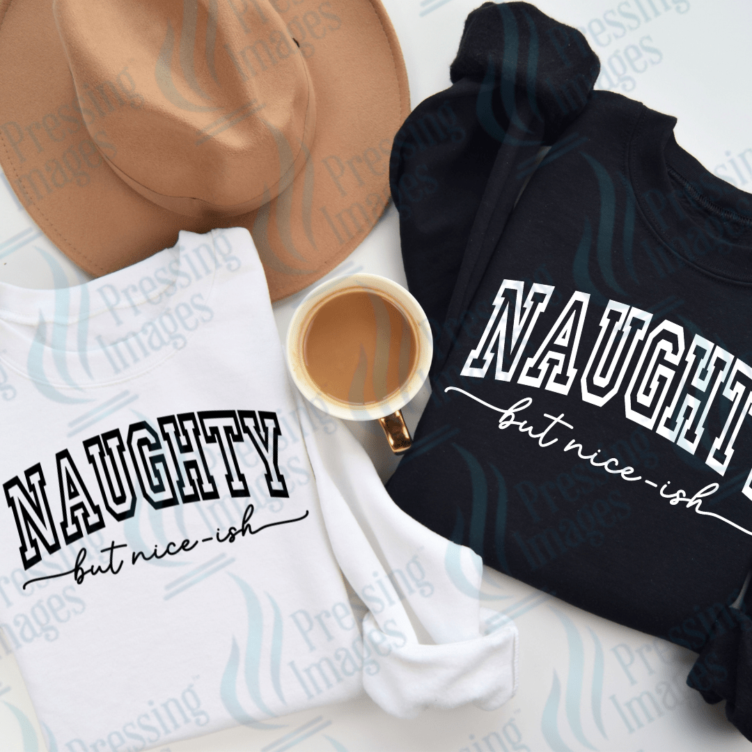 DTF 3226 Naughty but nice - ish - Pressing Images