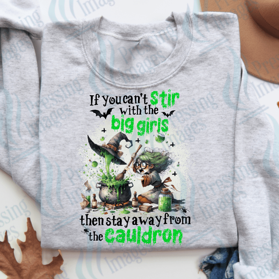 DTF 3239 If you can't stir with the big girls - Pressing Images