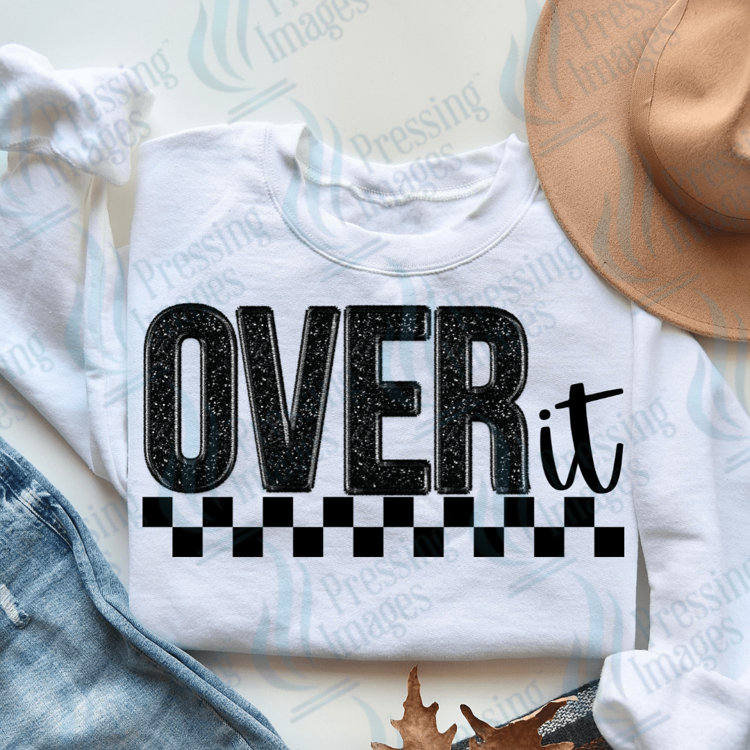 DTF 3246 Over it - Pressing Images
