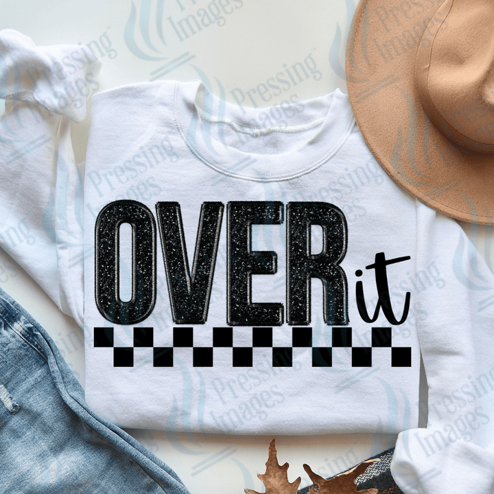 DTF 3246 Over it - Pressing Images