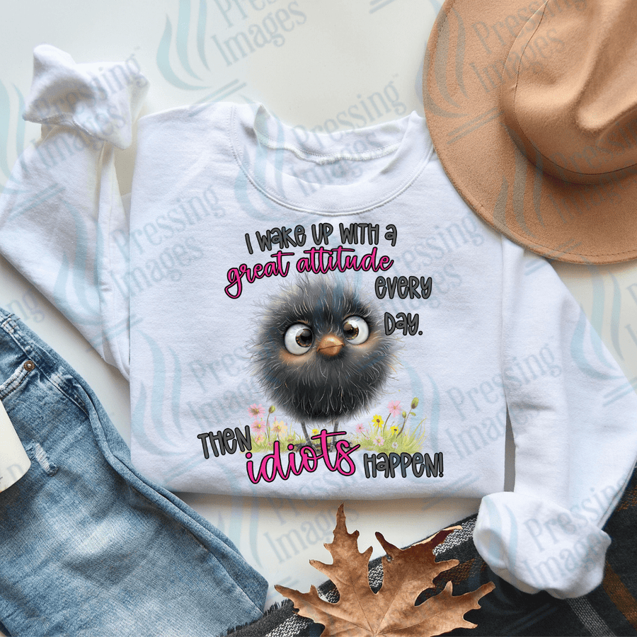 DTF 3279 I wake up with a great attitude everyday - Pressing Images