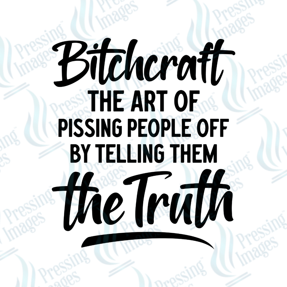 DTF 3287 Bitchcraft - Pressing Images