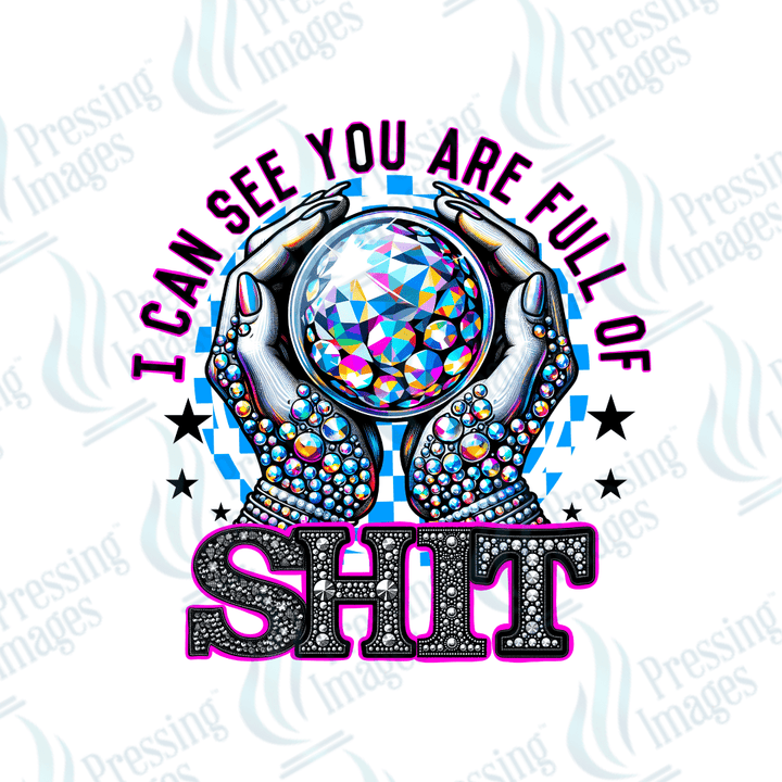 DTF 3292 I can see your full of shit - Pressing Images