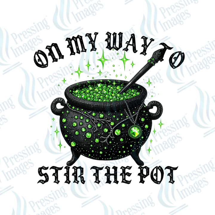 DTF 3306 On my way to stir the pot - Pressing Images