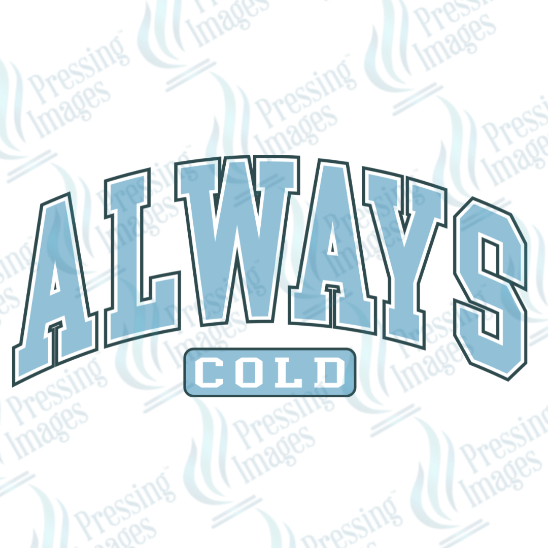 DTF 3326 Always cold - Pressing Images