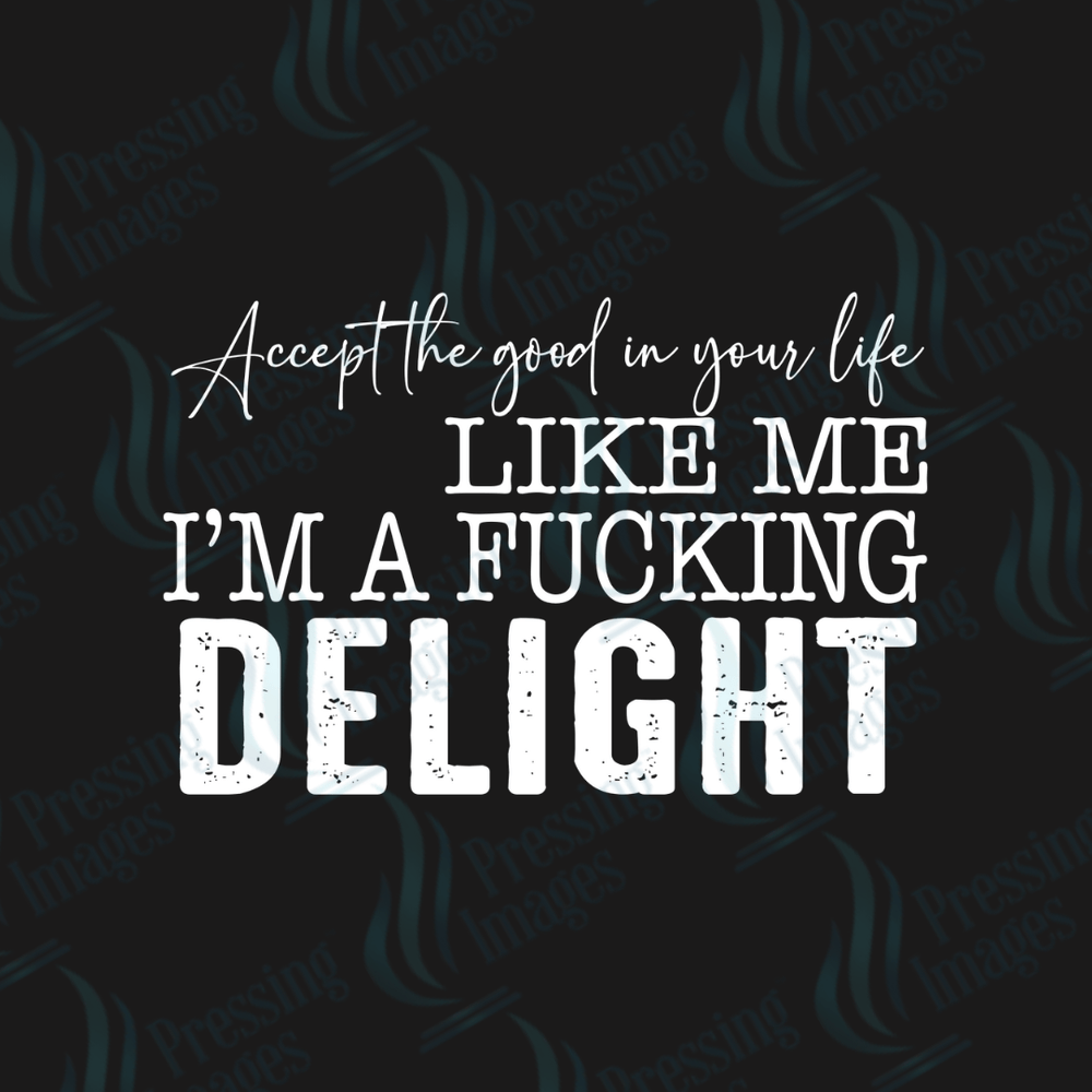 DTF 3360 Accept the good in your life - Pressing Images