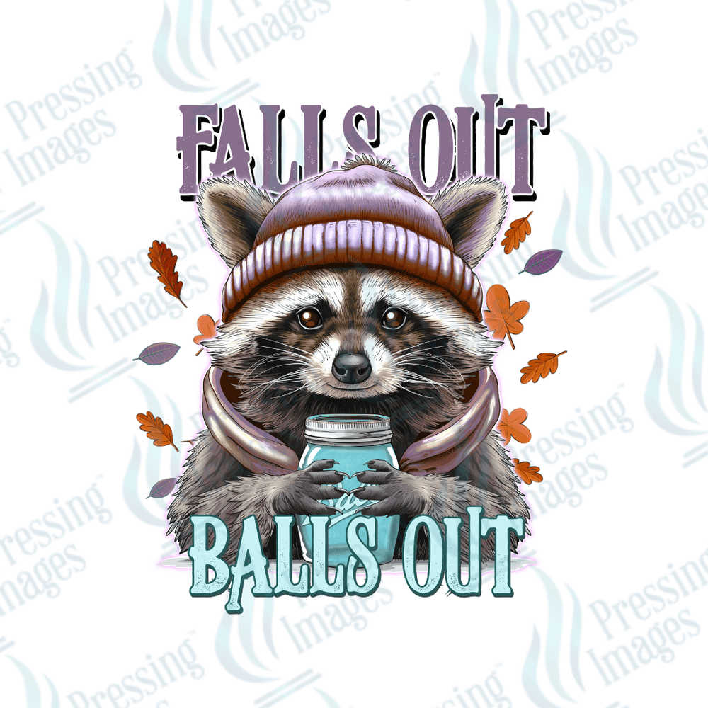 DTF 3361 Falls out Balls out - Pressing Images