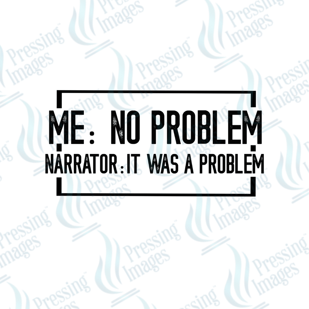 DTF 3364 No problem - Pressing Images