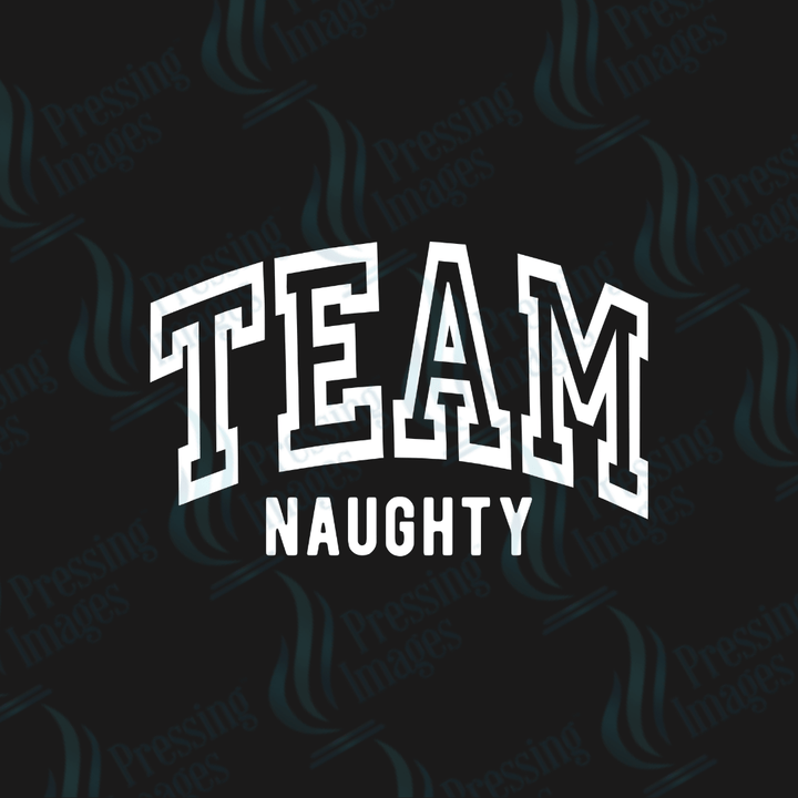 DTF 3381 Team naughty - Pressing Images
