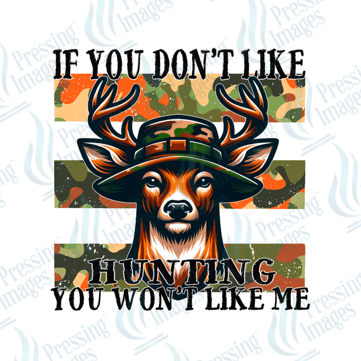 DTF 3388 If you don't like hunting - Pressing Images