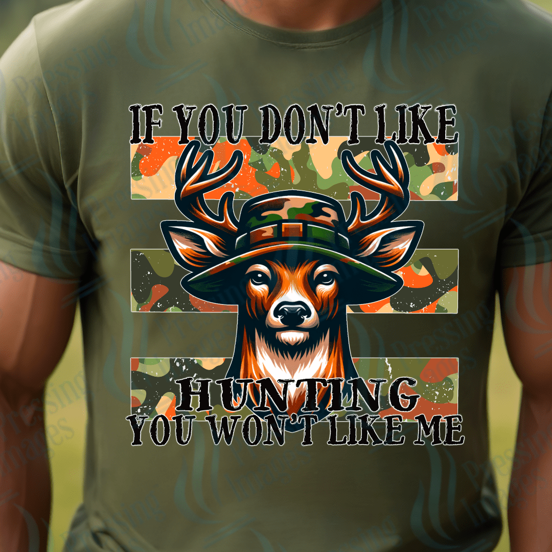 DTF 3388 If you don't like hunting - Pressing Images