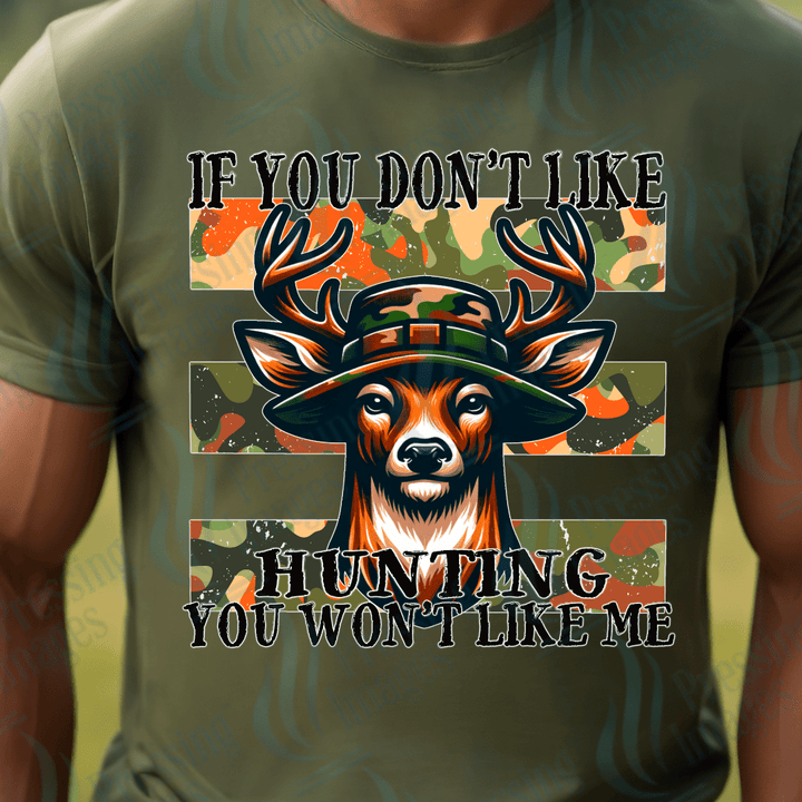 DTF 3388 If you don't like hunting - Pressing Images