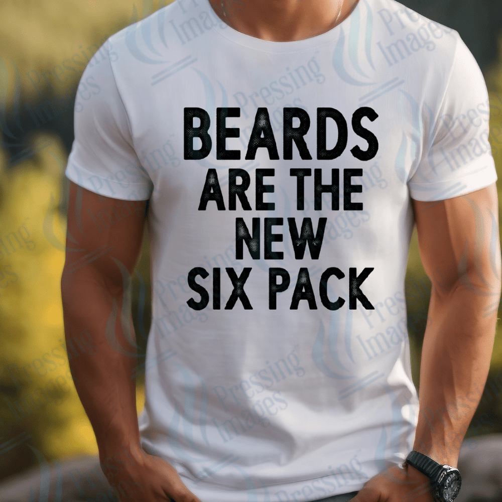 DTF 3399 Beards are the new six pack - Pressing Images