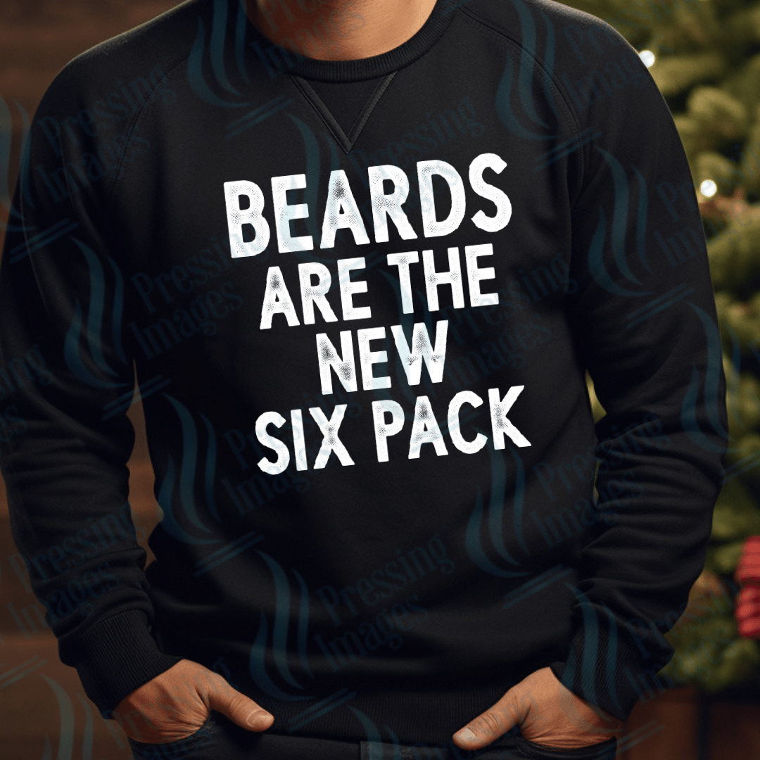 DTF 3399 Beards are the new six pack - Pressing Images
