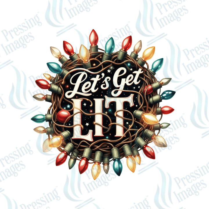 Let's Get Lit | Pressing Images (#1794)
