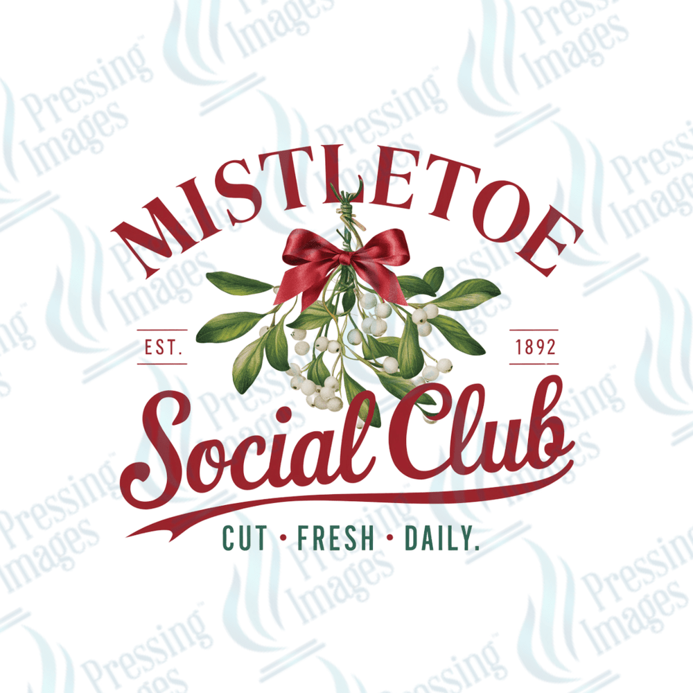 DTF 3422 Mistletoe social club - Pressing Images