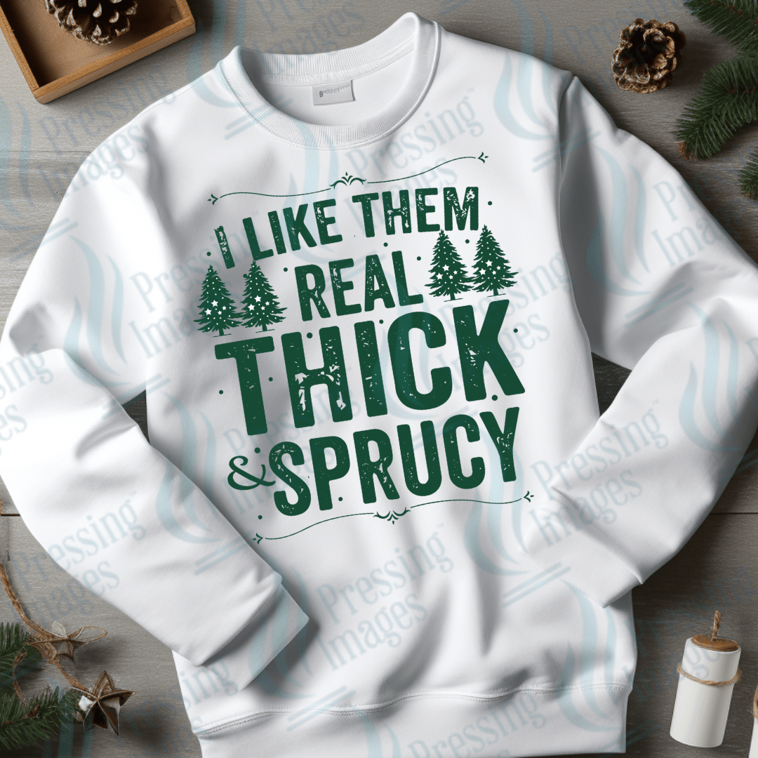 DTF 3424 I like em real thick and juicy - Pressing Images