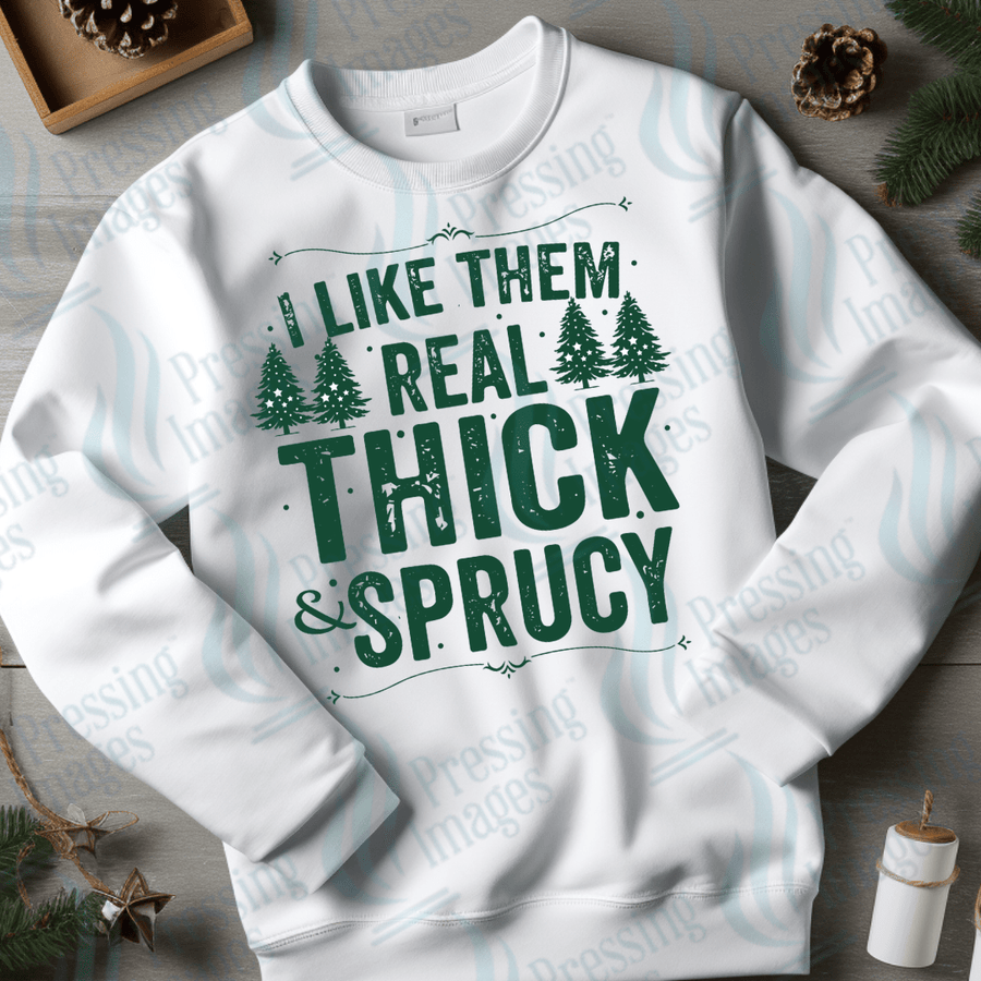 DTF 3424 I like em real thick and juicy - Pressing Images