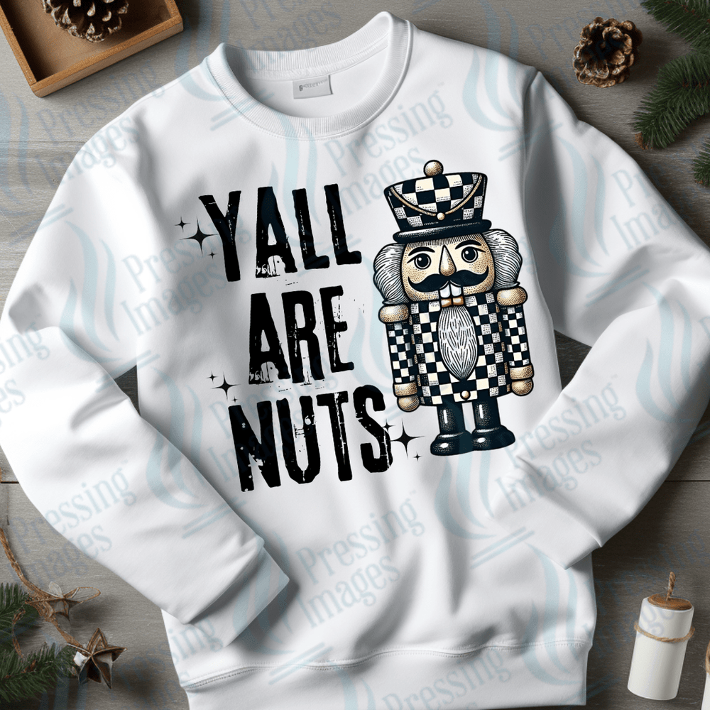 DTF 3425 Ya'll are nuts - Pressing Images