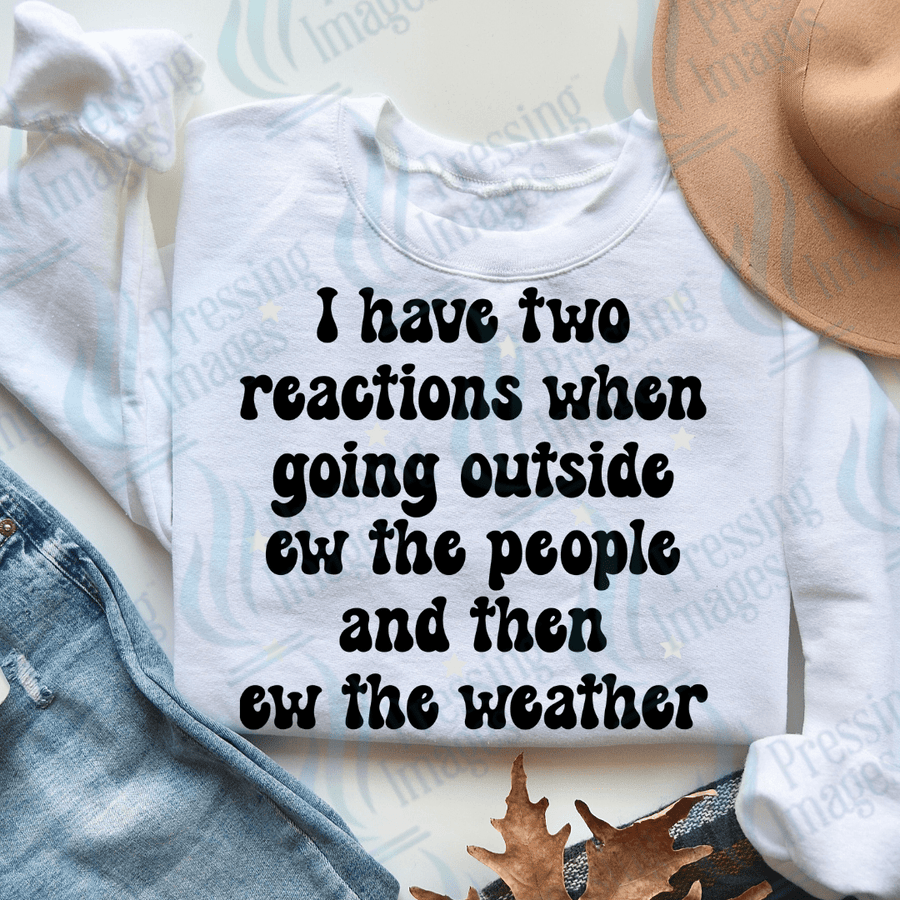 DTF 3452 I have two reactions to going outside - Pressing Images