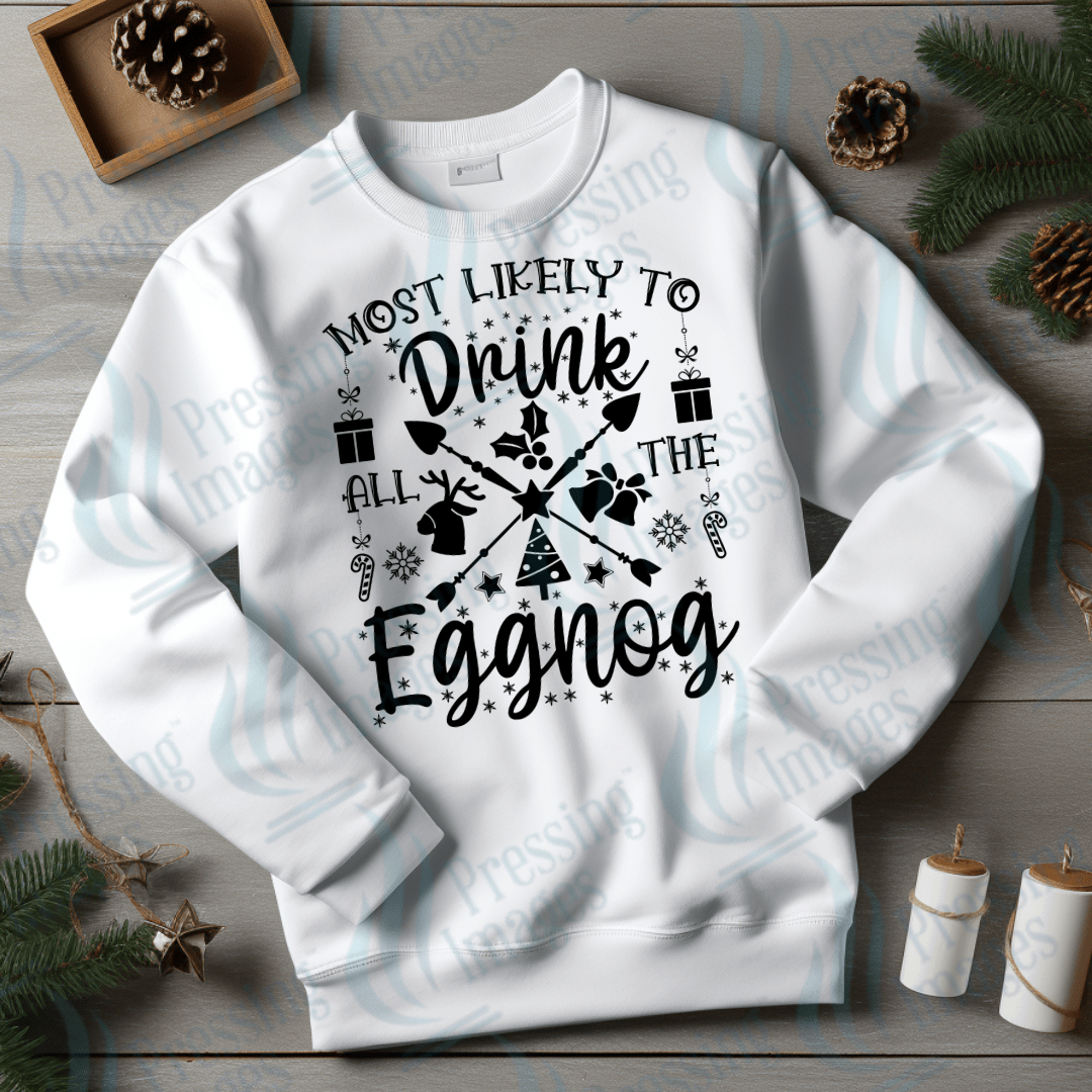 DTF 3457 Most likely to drink all the eggnog - Pressing Images