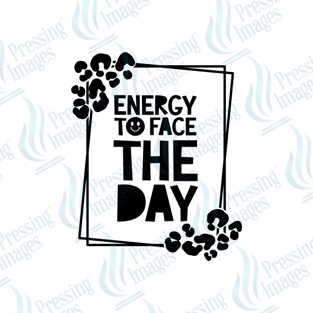 DTF 3489 Energy to face the day - Pressing Images
