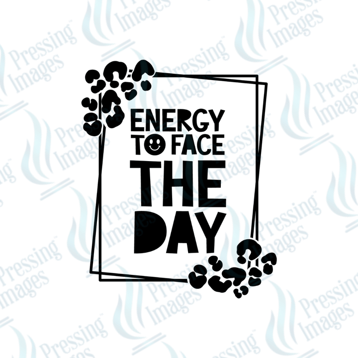 DTF 3489 Energy to face the day - Pressing Images