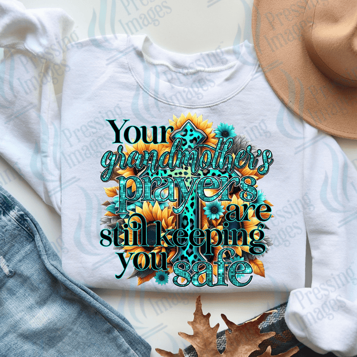 DTF 3516 Your Grandmothers prayers - Pressing Images