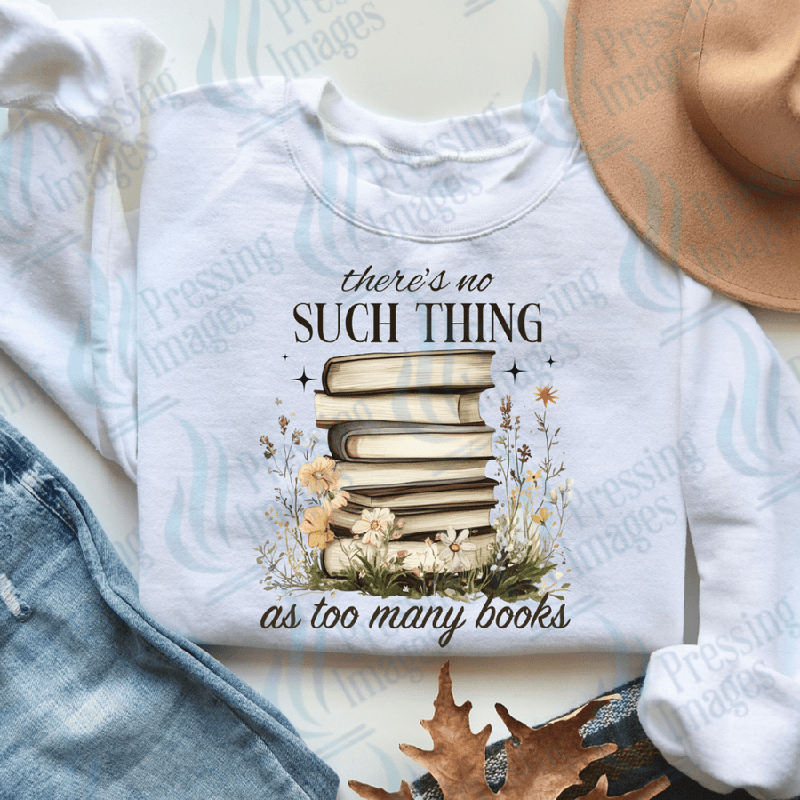 DTF 3518 There's no such thing as too many books - Pressing Images
