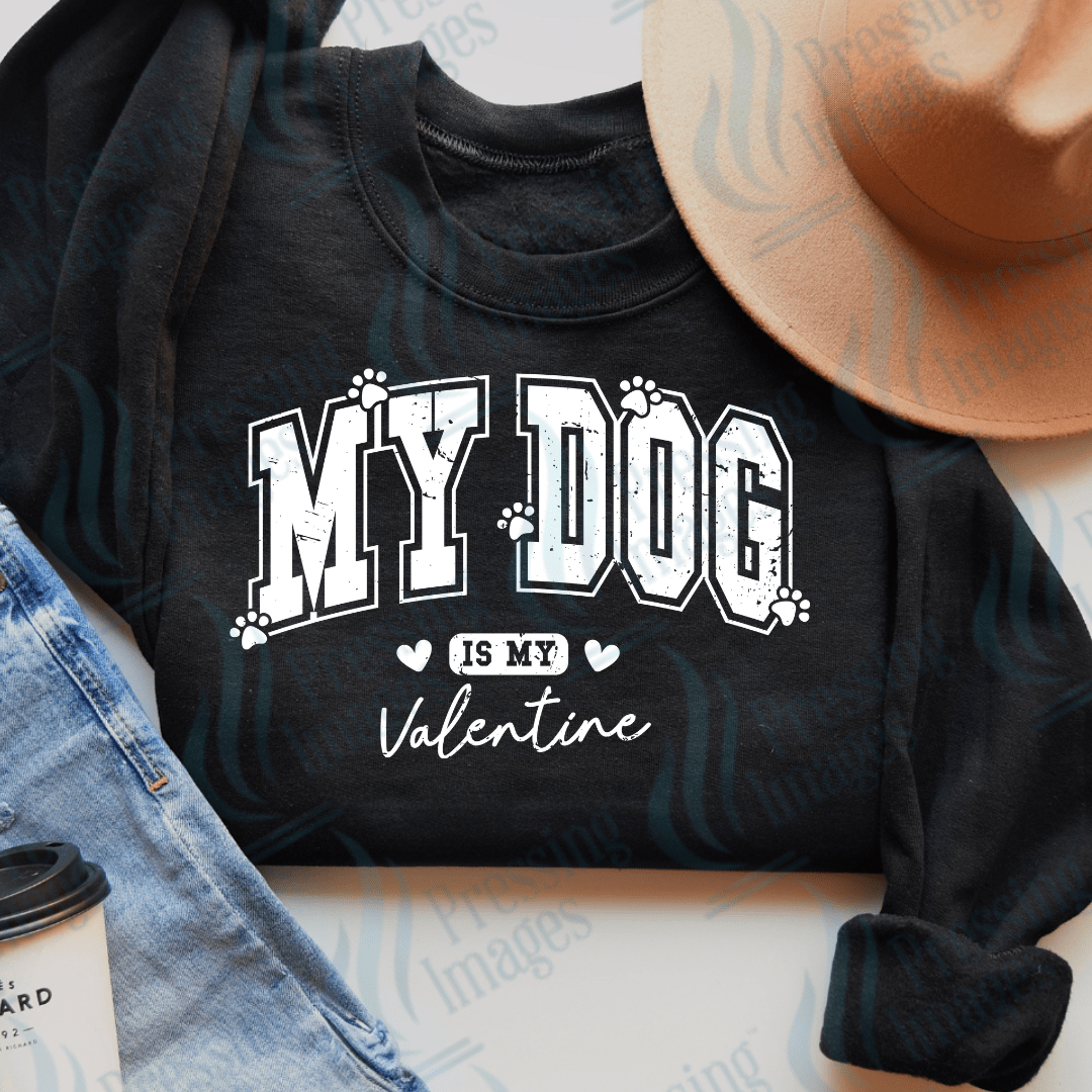 DTF 3522 My Dog is my Valentine - Pressing Images