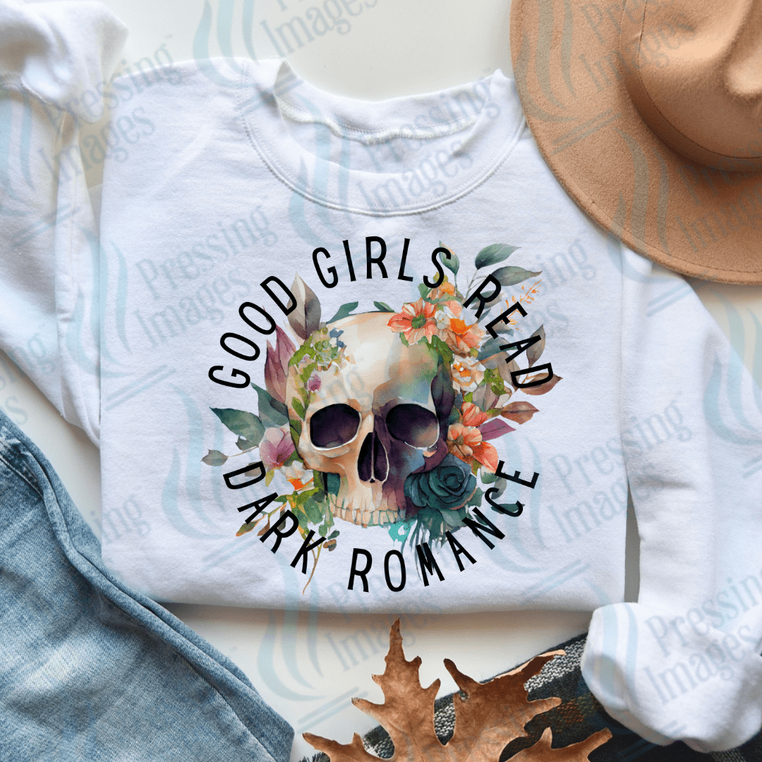 DTF 3548 Good girls read dark romance - Pressing Images