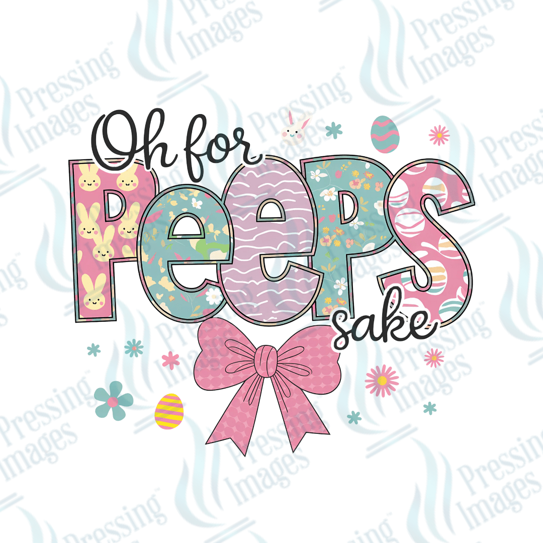 DTF 3604 Oh for peeps sake - Pressing Images